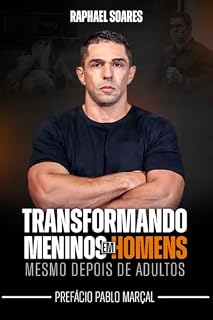 Livro Transformando Meninos em Homens: Mesmo depois de adultos