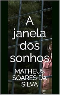 Livro A janela dos sonhos