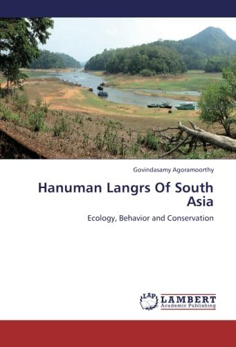Hanuman Langrs Of South Asia: Ecology, Behavior and Conservation