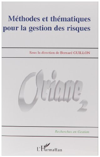 Méthodes et thématiques pour la gestion des risques