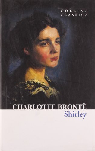 Shirley (Collins Classics) by Bront?, Charlotte (2012) Paperback