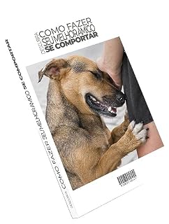 Livro Descubra como fazer seu melhor amigo se comportar