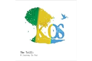 K-OS - TRILL,THE:A JOURNEY SO FA