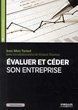 Guide pratique pour évaluer et céder son entreprise (French Edition) by 
