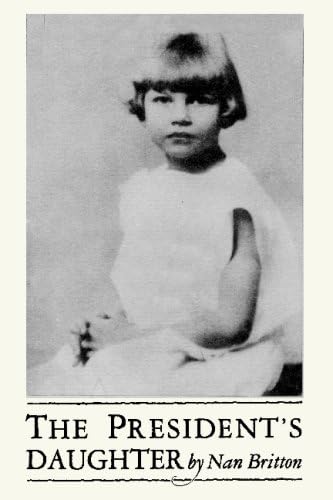 The President's Daughter (Illustrated)