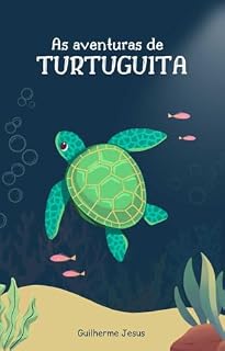 Livro As Aventuras de Tortuguita: A Grande Jornada do Coração