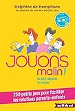 Jouons malin ! : Du petit déjeuner au coucher ! by
