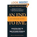 An End to Evil: How to Win the War on Terror