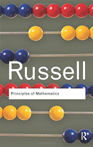 Principles of Mathematics (Routledge Classics)