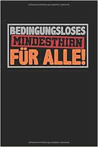 Bedingungsloses Mindesthirn Für Alle: Deutsche Regierung ...