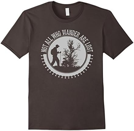 Men's Hiking T-shirt : Not All Who Wander Are Lost Large Asphalt