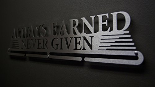 Allied Medal Hangers - Always Earned Never Given (Compact) (12" Wide with 1 Hang bar)
