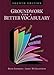 Groundwork for a Better Vocabulary 4th (fourth) Edition by Beth Johnson and Janet M. Goldstein [2011]