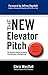 The New Elevator Pitch - Book by Chris Westfall