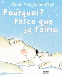 Pourquoi ? Parce que je t'aime