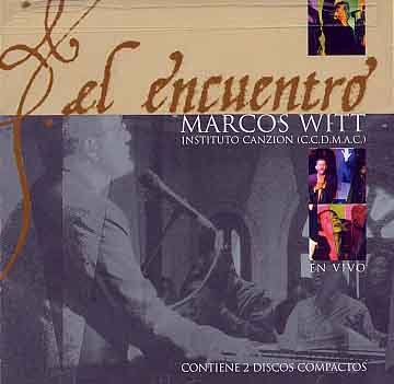 Marcos Witt - El Encuentro - Zortam Music