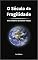 Livro O Século da Fragilidade: Uma História do Nosso Tempo (Fundação Civilizacional)