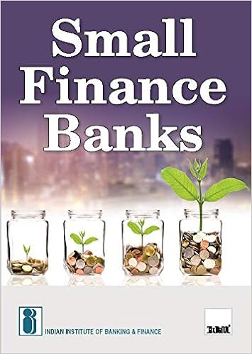 Small Finance Banks - by Indian Institute of Banking & Finance