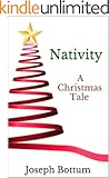 Nativity: A Christmas Tale (Kindle Single)