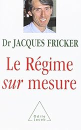 Le  régime sur mesure