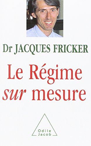 Le  régime sur mesure