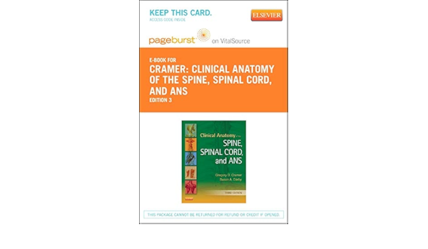 Clinical Anatomy Of The Spine Spinal Cord And Ans Elsevier Ebook On Vitalsource Retail Access Card 9780323112680 Medicine Health Science Books Amazon Com