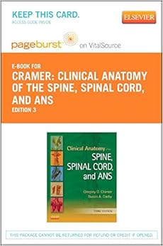 Clinical Anatomy Of The Spine Spinal Cord And Ans Elsevier Ebook On Vitalsource Retail Access Card 9780323112680 Medicine Health Science Books Amazon Com
