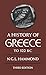 A History Of Greece To 322 B.C. by N. G. L. Hammond