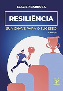 Livro Resiliência: Sua chave para o sucesso