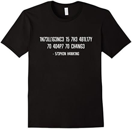Mens Intelligence is the Ability to Adapt to Change T-Shirt 2XL Black