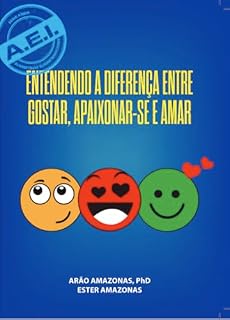 Livro Entendendo a Diferença entre gostar, apaixonar se e amar