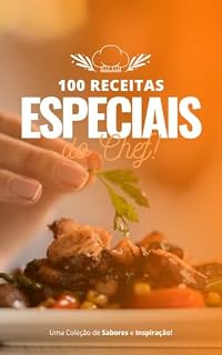 Livro 100 Receitas Especiais do Chef