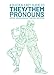 A Quick & Easy Guide to They/Them Pronouns by Archie Bongiovanni, Tristan Jimerson