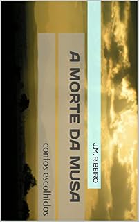 Livro A Morte da Musa: contos escolhidos