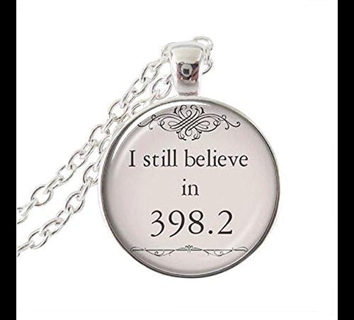 Fary Tales I still believe in 398.2 perfect gift,Round Necklace,art Necklace,Jewelry,Gothic Necklace, Locket Necklace,Pocket Watch,picture pendant,art pendant,Glass Cabochon Necklace,silver Necklace