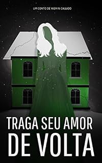 Livro Traga seu amor de volta