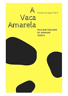 Livro A Vaca Amarela (Historias ao pé da cama)
