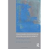 Challenging Institutional Analysis and Development: The Bloomington School