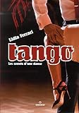Tango : Les secrets d'une danse by 