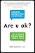 Are u ok?: A Guide to Caring for Your Mental Health - Book by Kati Morton