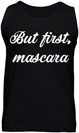 graphke But First Mascara I Can't Go Out Without My Make up Men's Tank Top Small