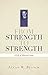 From Strength to Strength: A Life of Marcus Loane by 