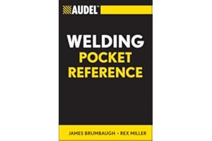Audel Welding Pocket Reference (Audel Technical Trades Series Book 37)