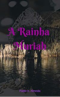 Livro A Rainha Muriah: O início das sombras