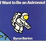 I Want to Be an Astronaut