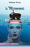 L'homme manipulé (Situation sociale de l'homme) (French Edition) by Esther Vilar