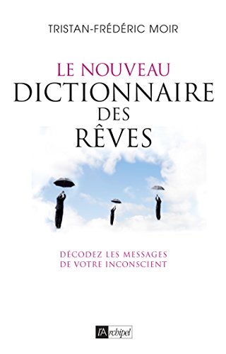 Le  nouveau dictionnaire des rêves