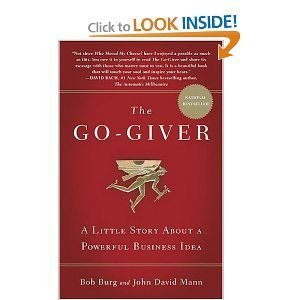 Bob Burg,john David Mann'sthe Go-giver: a Little Story About a Powerful Business Idea [Hardcover](2010)
