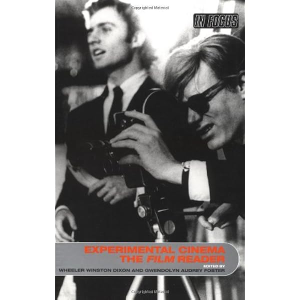 Amazon Com Experimental Cinema The Film Reader In Focus Routledge Film Readers 9780415277877 Gwendolyn Audrey Foster Wheeler Winston Dixon Books