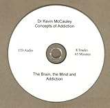 Dr Kevin McCauley Concepts Of Addiction Medical Insight into Alcoholics Anonymous Spiritual Recovery